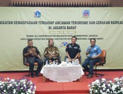 Kesbangpol Jakbar Gelar Diskusi Tingkatan Kewaspadaan Terhadap Ancaman Terorisme dan Gerakan Radikalisme