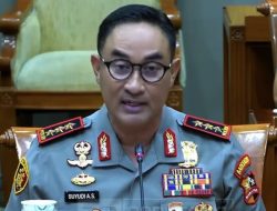 Komisi III DPR Setujui Komjen Suyudi Ario Seto sebagai Calon Kapolri